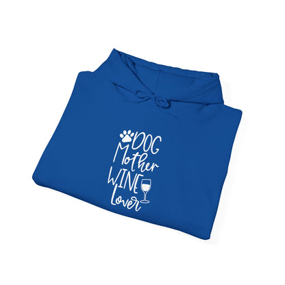 Dog Mother Wine Lover Hoodie | Gift For Dog Moms