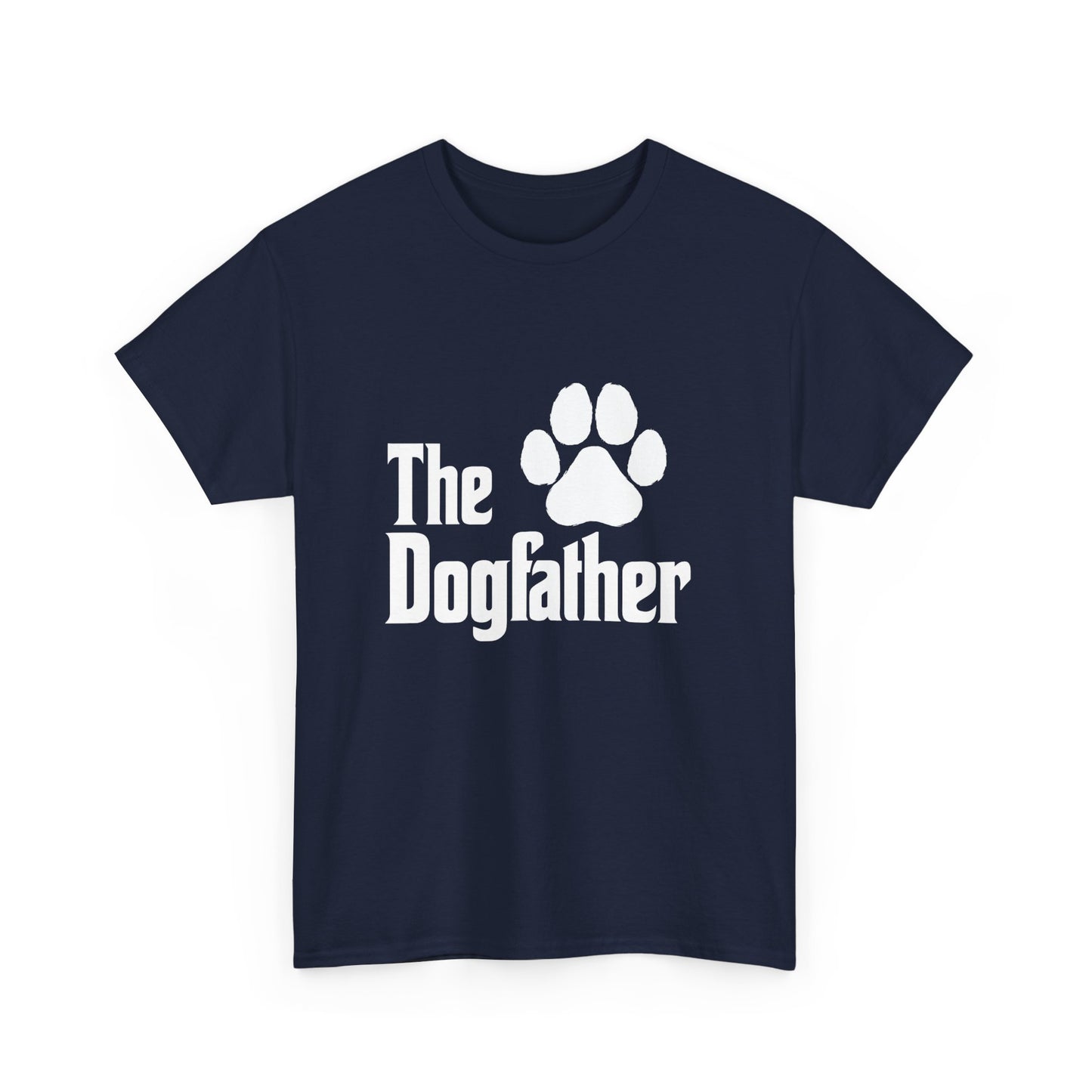'The Dogfather' The Best Dog Father Cotton T-Shirt