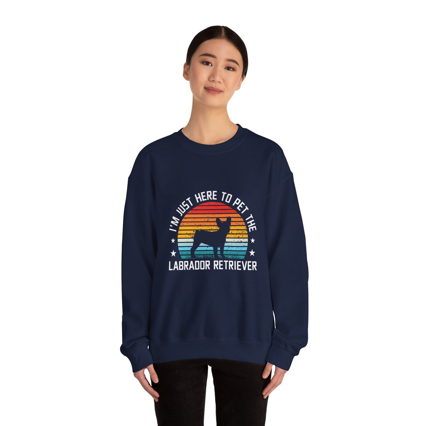 I'm Just Here To Pet The Labrador Retiever Unisex Sweatshirts