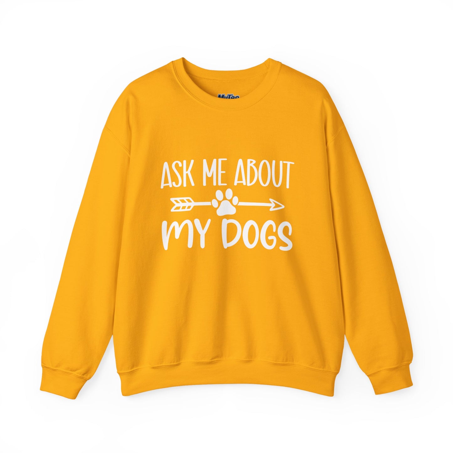 Ask Me About My Dogs Sweatshirt – Cozy & Proud Pet Parent Vibes