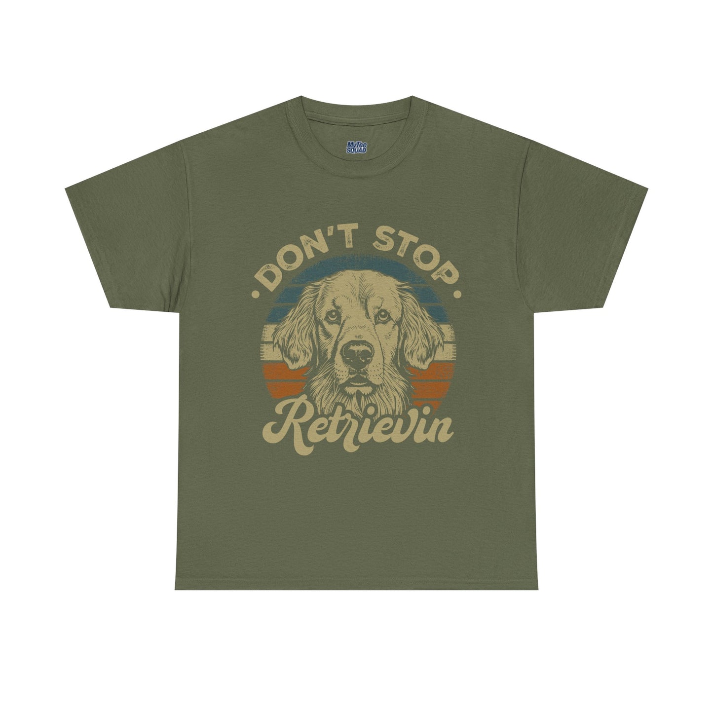 Don't Stop Retrieving, Golden Retriever Unisex T-Shirt