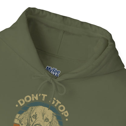 Don't Stop Golden Retrievin Unisex Hoodie