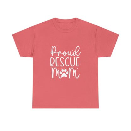 Proud Rescue Mom T-Shirt | Gift For Dog Mom