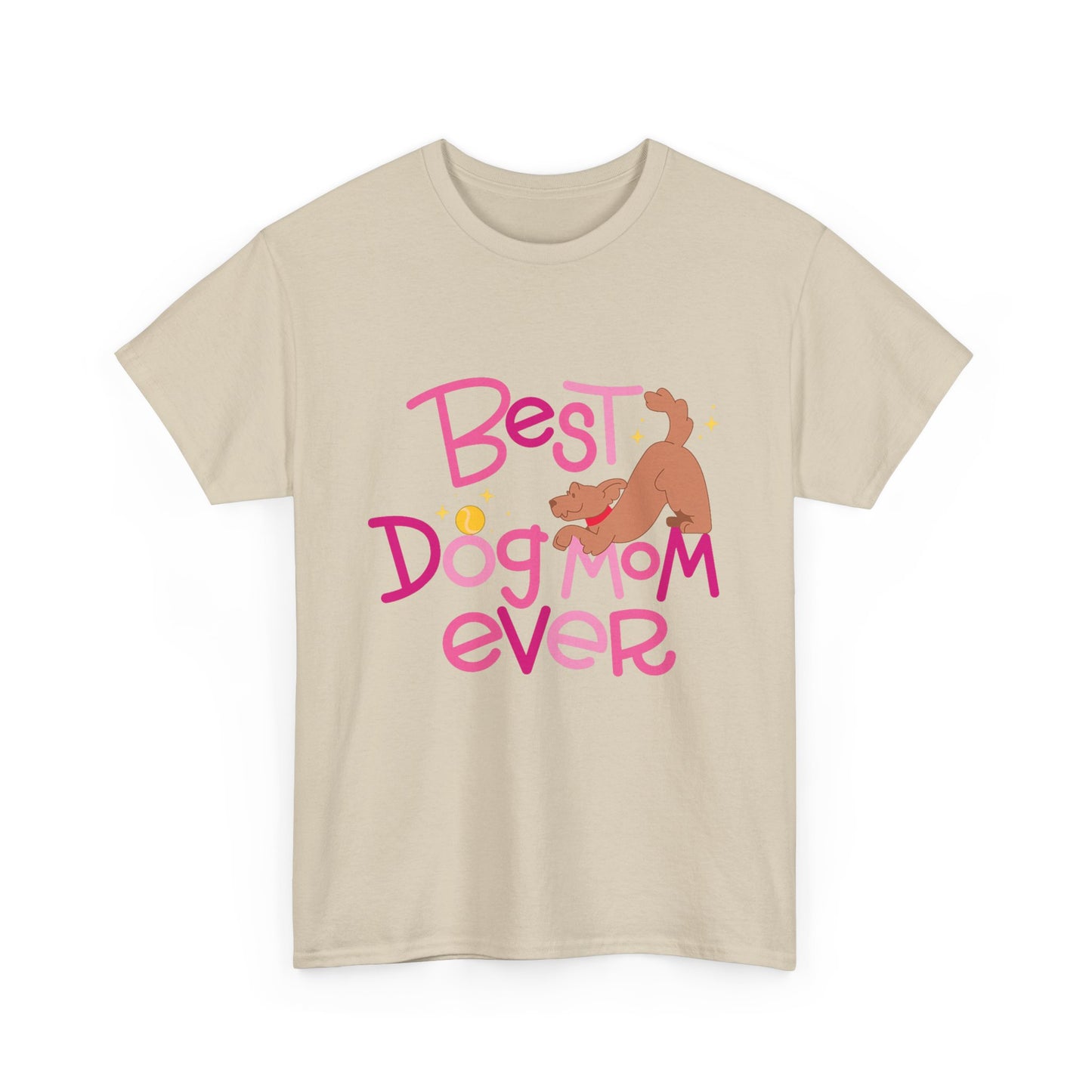 Best Dog Mom Ever Cotton T-Shirt For Proud Mothers