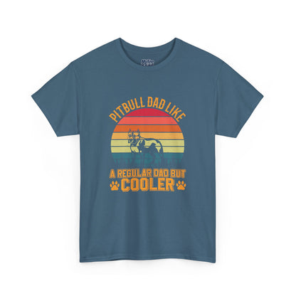 Pitbull Dad Like A Regular Dad But Cooler T-Shirt | Best Gift For Dog Father