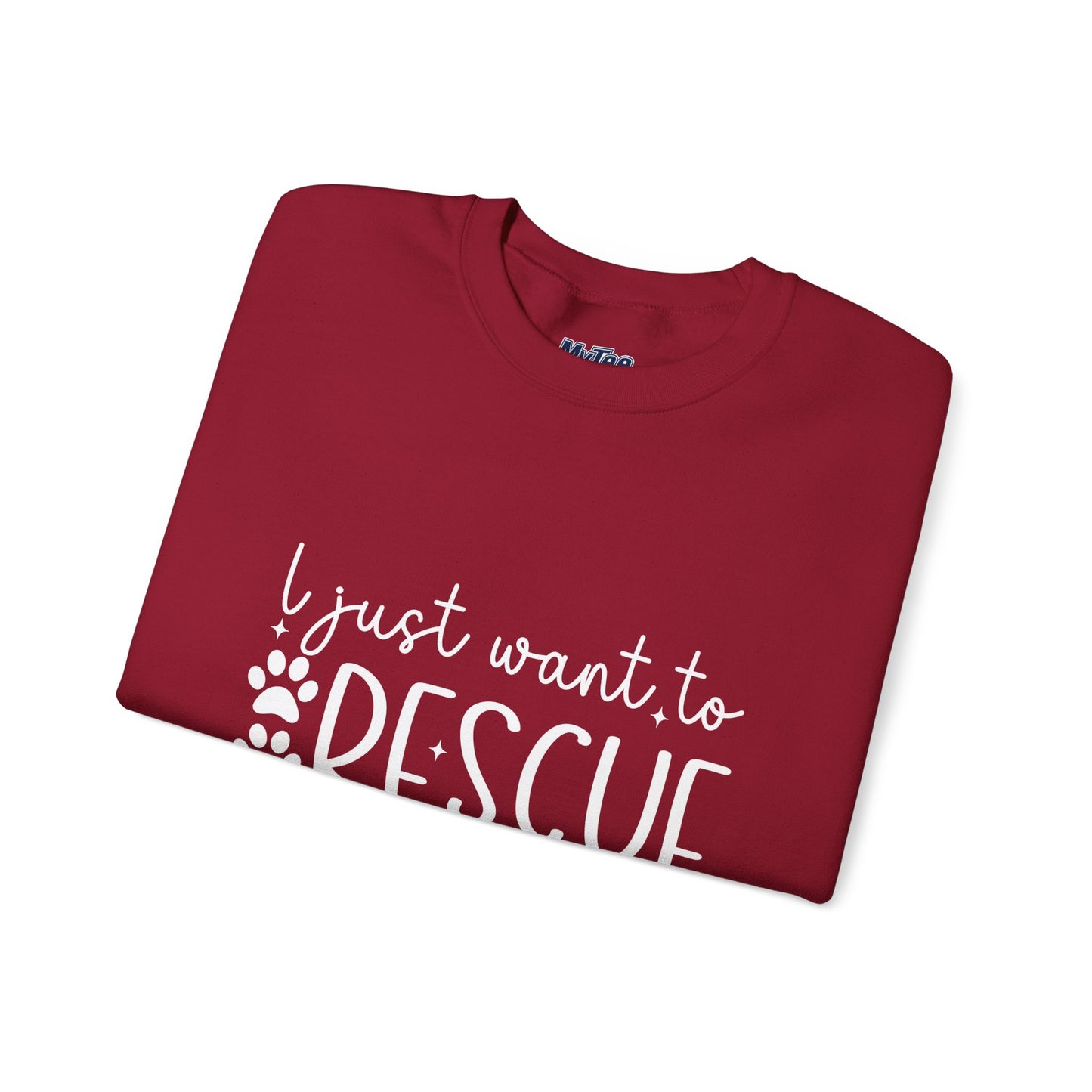 I Just Want To Rescue All The Dogs Unisex Sweatshirt | Cozy Mission Wear