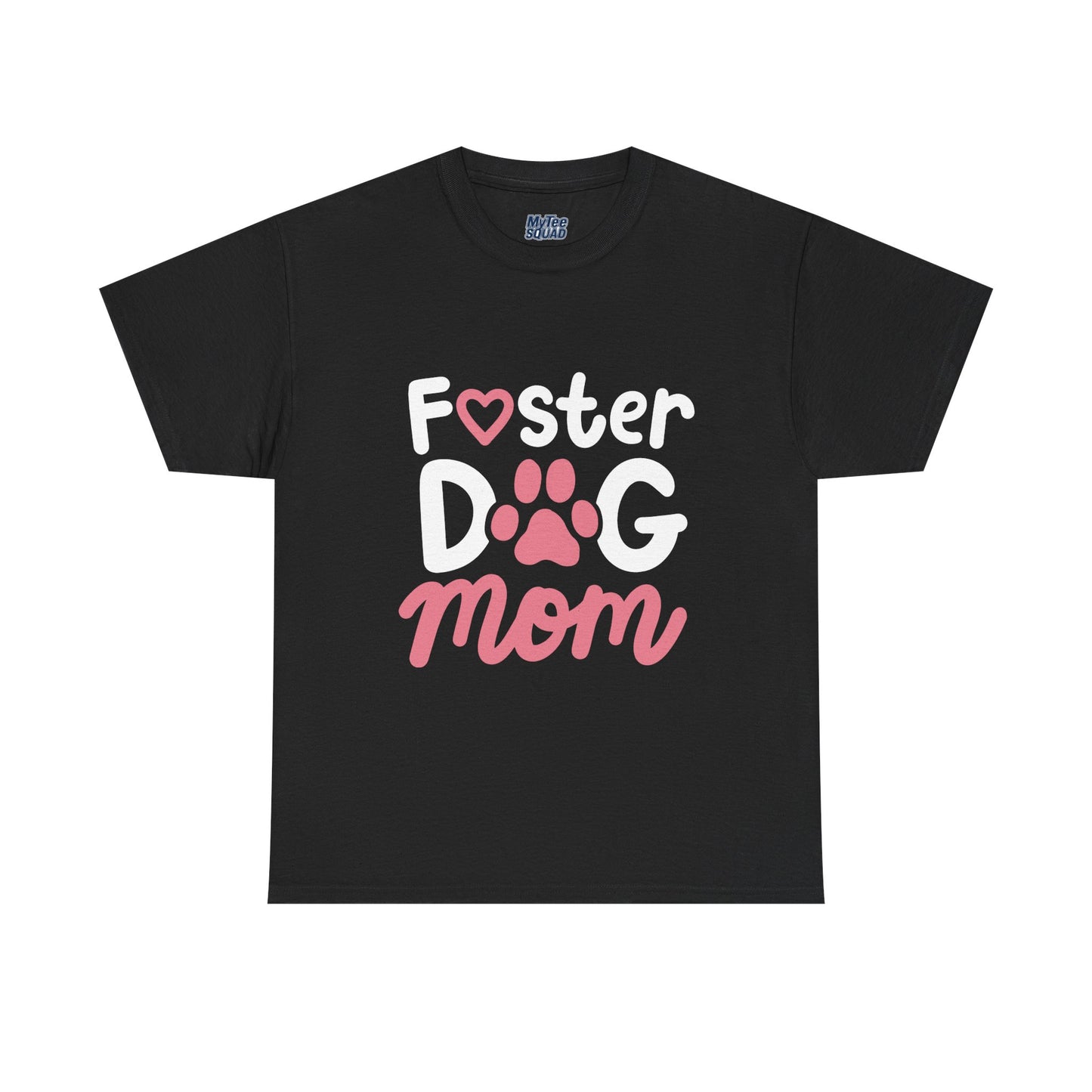 Foster Dog Mom T-Shirt