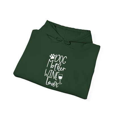 Dog Mother Wine Lover Hoodie | Gift For Dog Moms
