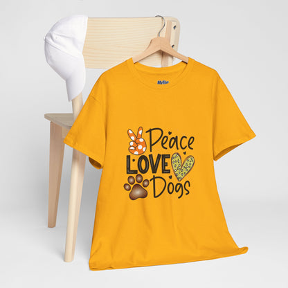 Peace Love Dogs Cotton T-Shirt