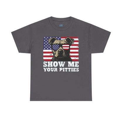 Show Me Your Pitties Patriotic Pitbull Unisex T-Shirt