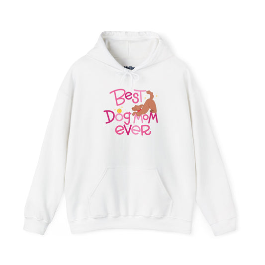 Best Dog Mom Ever Hoodie | Cozy Dog Mom Gift