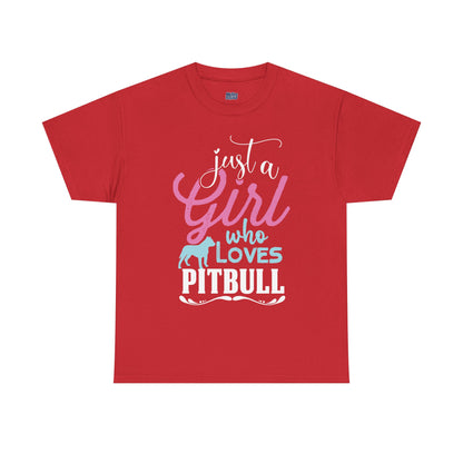 Just a Girl Who Loves Pitbulls T-Shirt – Cute Dog Lover Tee