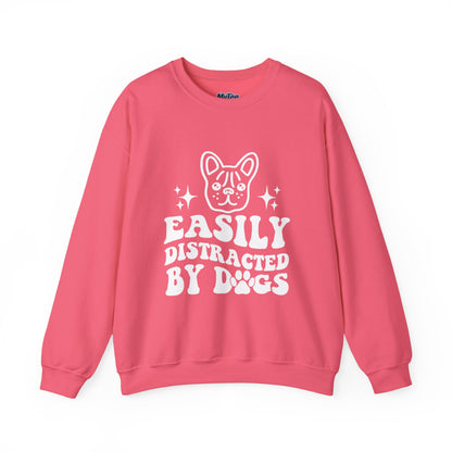Easily Distracted By Dogs Unisex Sweatshirt | Pet Owner Gift