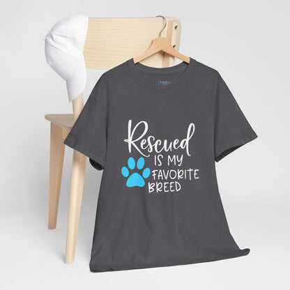 Rescued Is My Favorite Breed T-Shirt – Pet Adoption Love Tee
