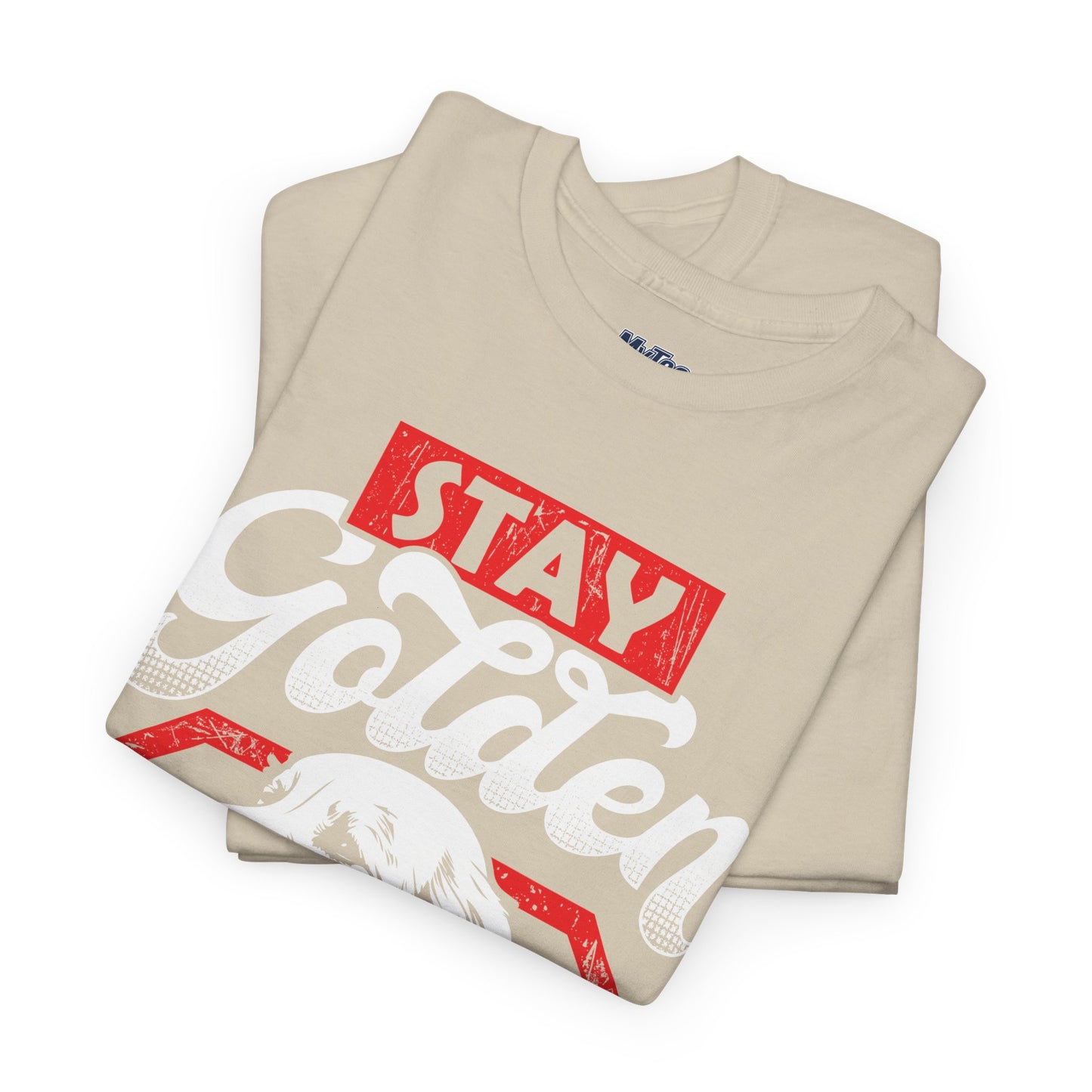 Stay Golden Unisex Cotton T-Shirt | Best Gift For Dog Lover