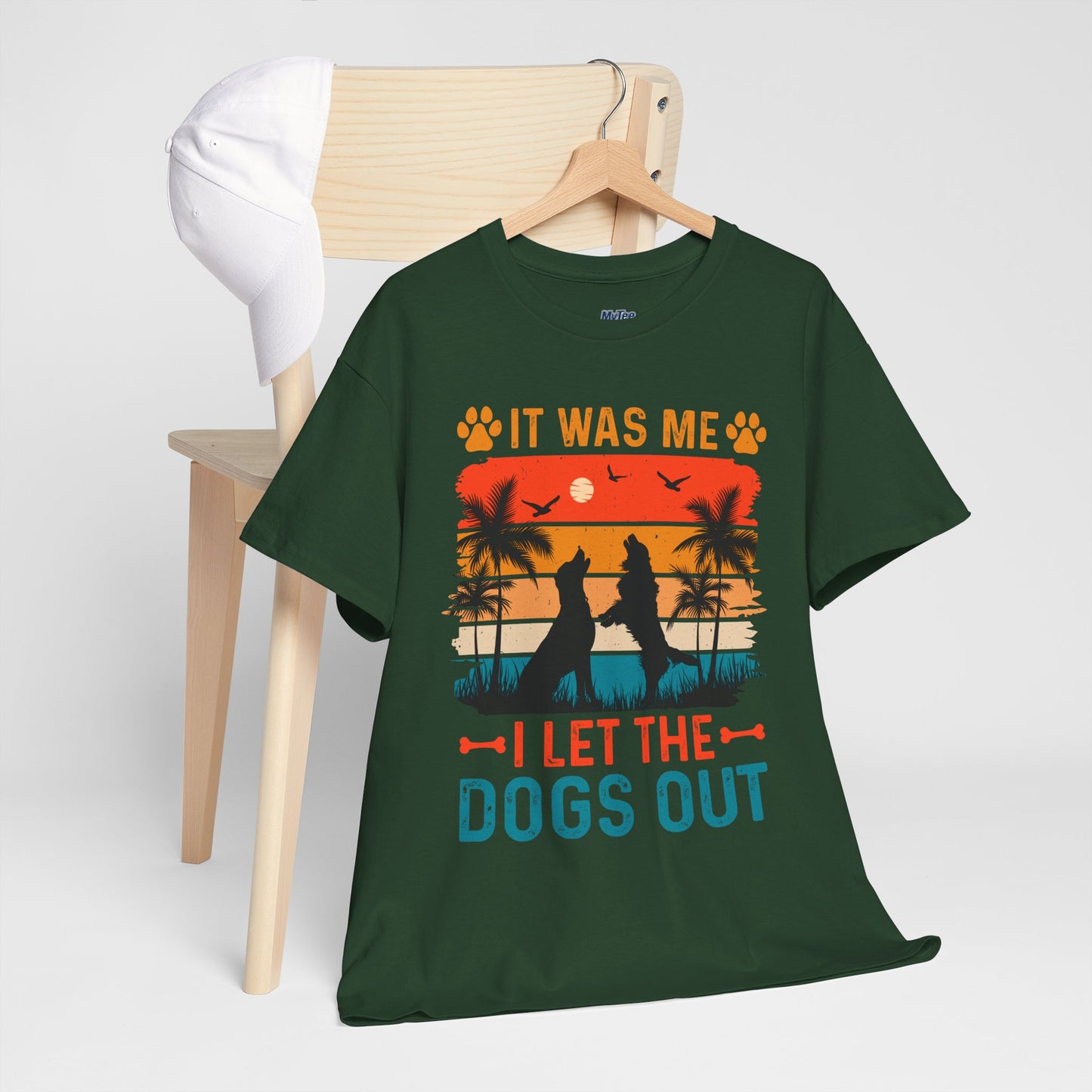 It Was Me I Let the Dogs Out Unisex T-Shirt – Funny Dog Owner Tee