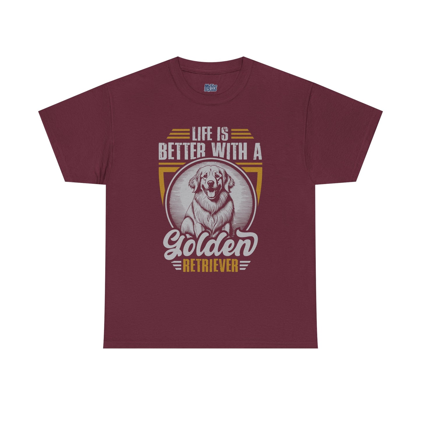 Life Is Better With A Golden Retriever Unisex T-Shirt