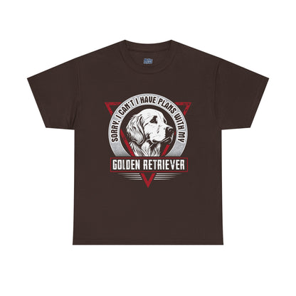 Sorry I Can't I Have Plans With My Golden Retriever Unisex T-Shirts