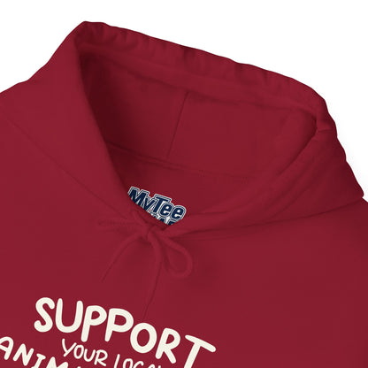 Support Your Local Animal Shelter Unisex Hoodie