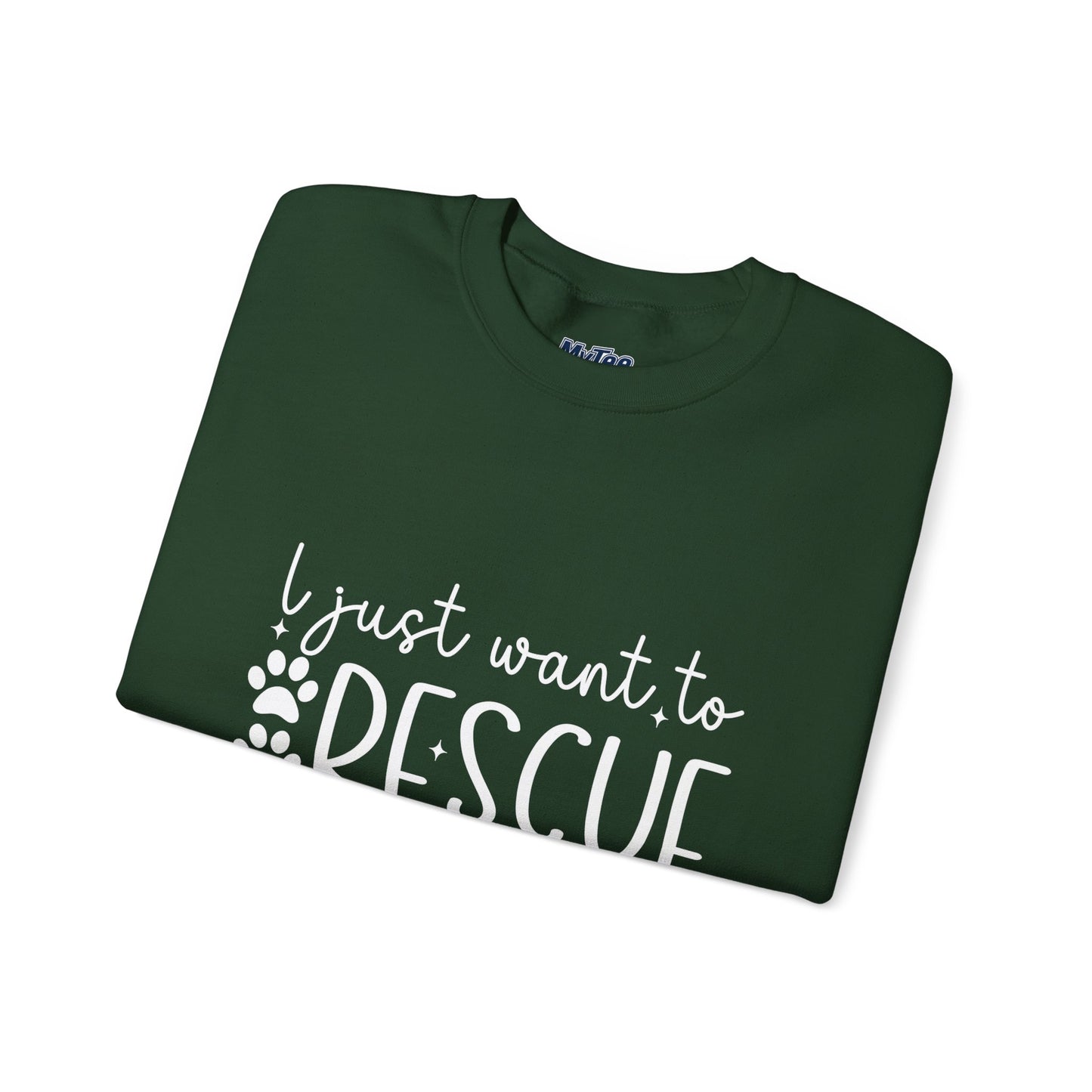 I Just Want To Rescue All The Dogs Unisex Sweatshirt | Cozy Mission Wear