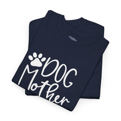 Dog Mother Wine Lover - Cotton T-Shirt