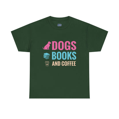 Dogs, Books, And Coffee Unisex Cotton T-Shirt | Dog Lover