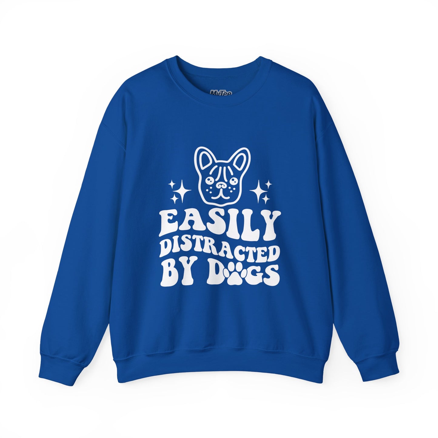 Easily Distracted By Dogs Unisex Sweatshirt | Pet Owner Gift