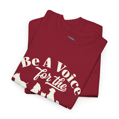 Be A Voice For The Voiceless Unisex T-Shirt | Empowering Animal Rescue Tee