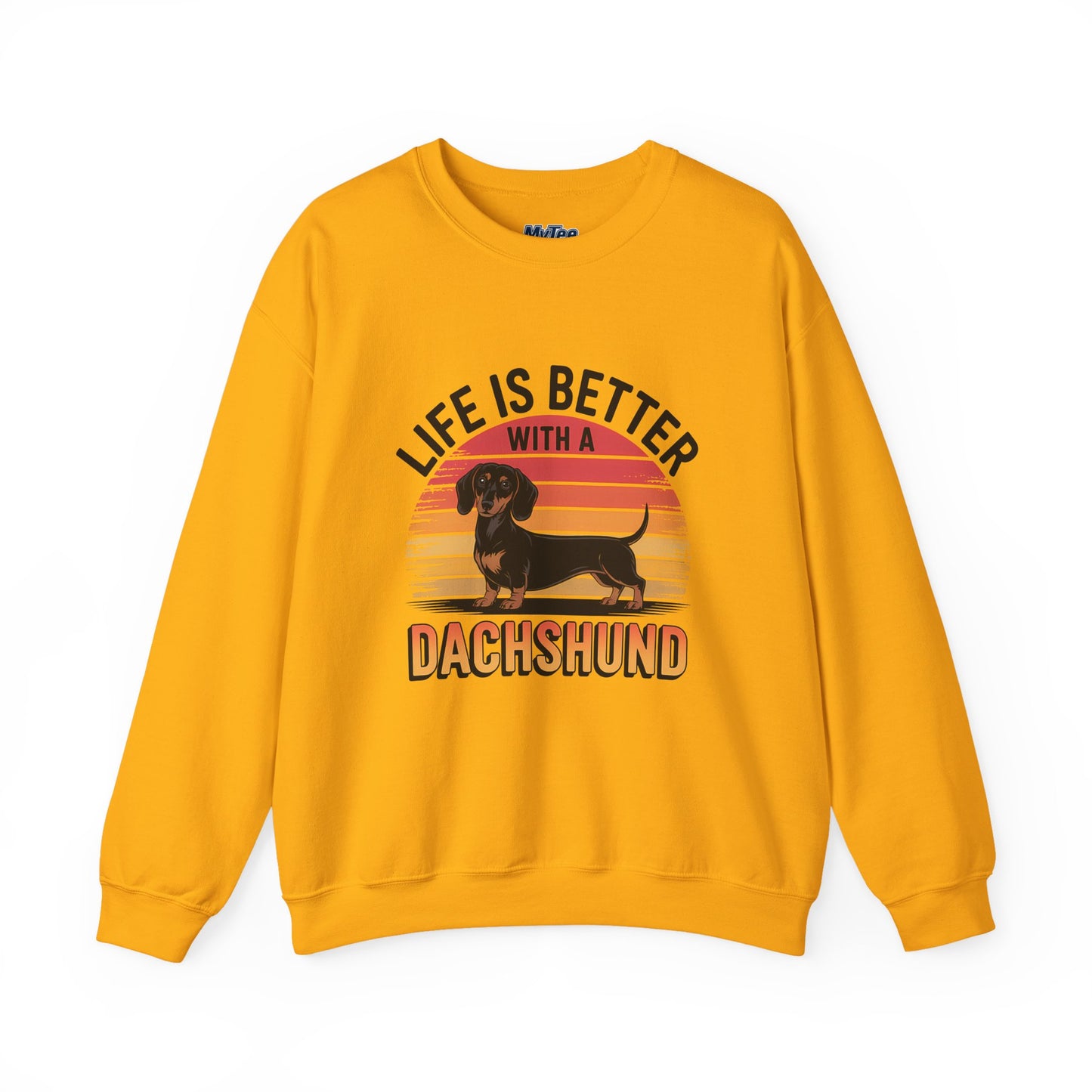 Life Is Better With A Dachshund Unisex Sweatshirt – Cozy Dog Parent Wear