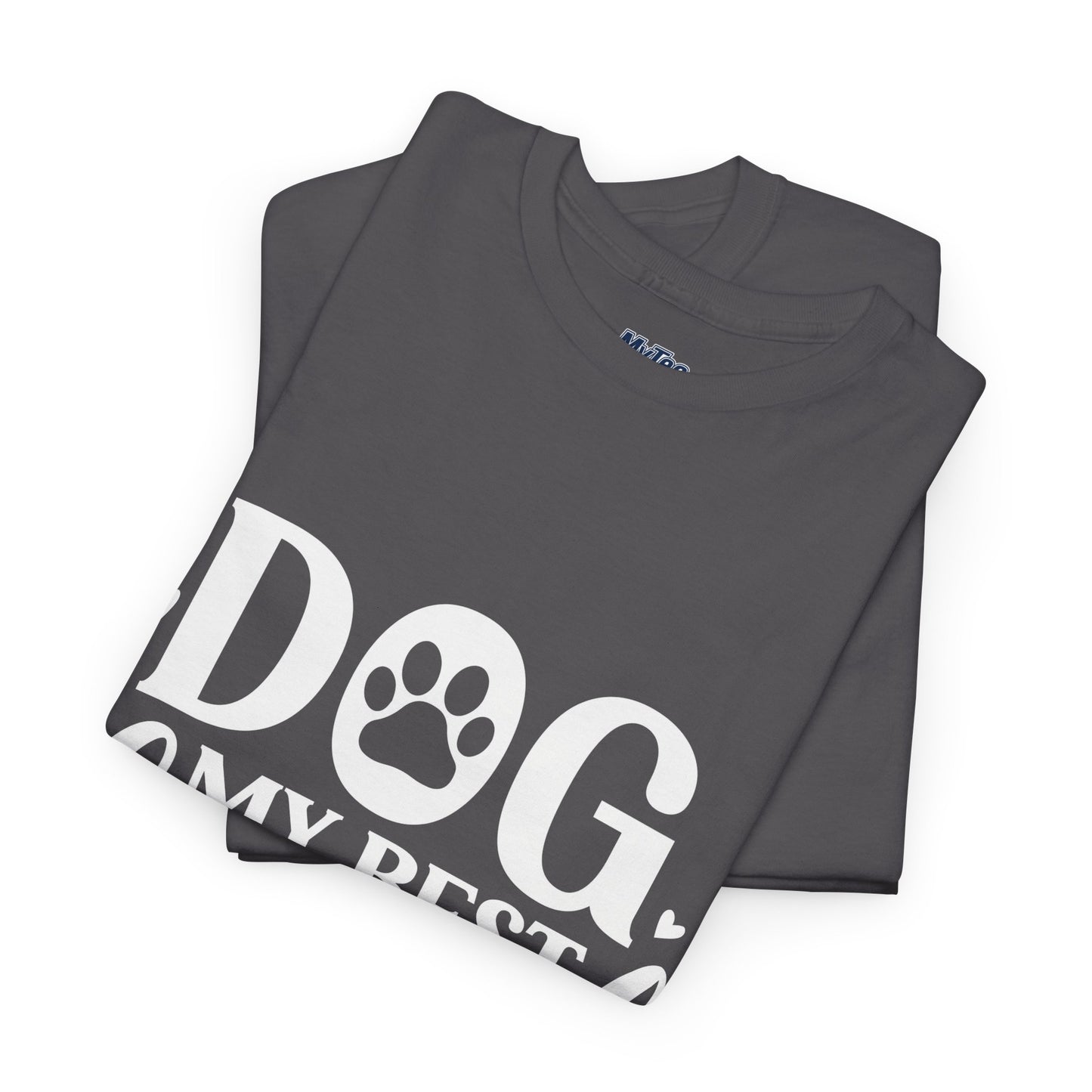 Dog My Best Friend Unisex Heavy Cotton T-Shirt | Pet Owner Apparel