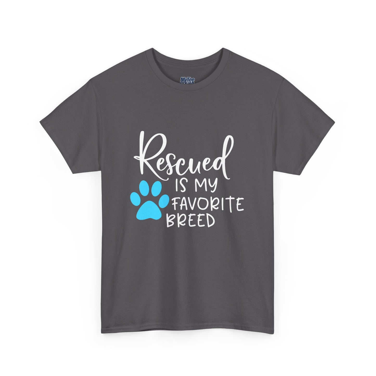 Rescued Is My Favorite Breed T-Shirt – Pet Adoption Love Tee