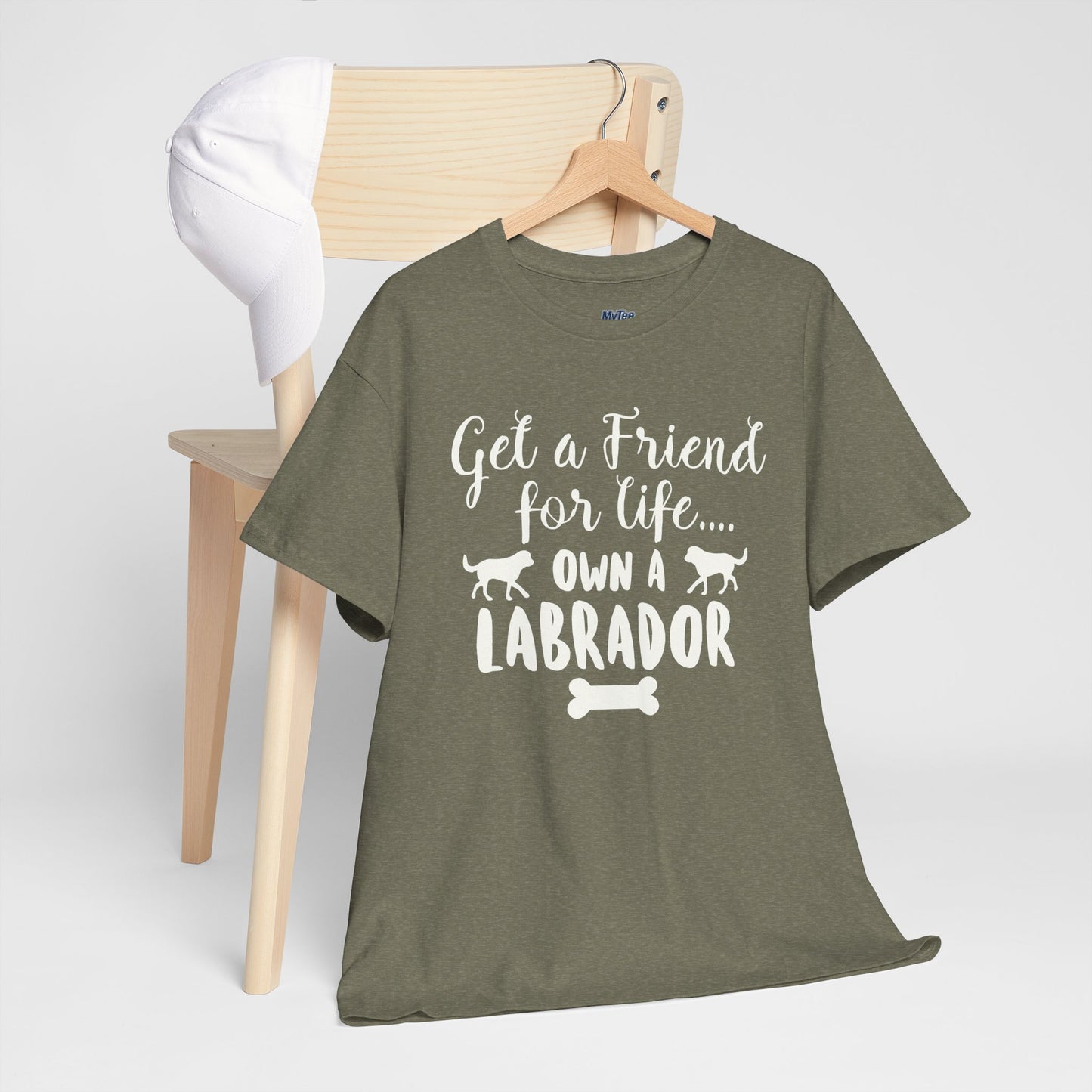 Get a Friend for Life Own A Labrador Retriever Unisex T-Shirts