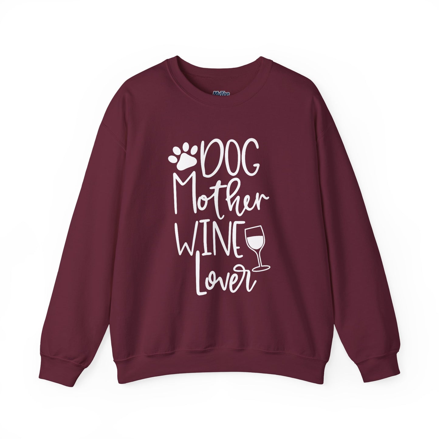 Dog Mother Wine Lover Sweatshirt | Dog Mom Apparel