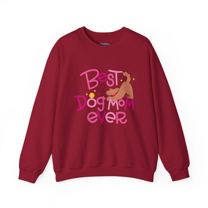 Best Dog Mom Ever Crewneck Sweatshirt | Gift For Dog Moms