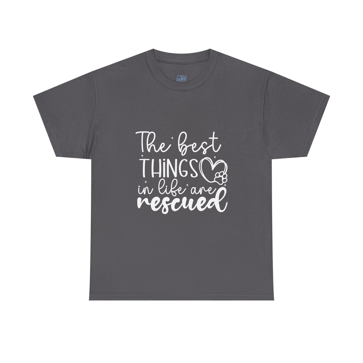 The Best Things In Life Are Rescue Unisex T-Shirt – Cozy Dog Love Vibes