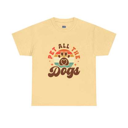Pet All the Dogs Unisex T-Shirts For Dog Lover