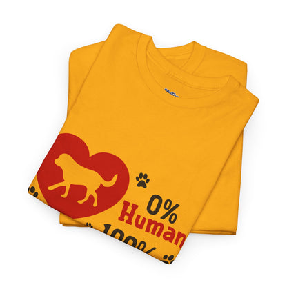 0 % Human, 100% Labrador Unisex T-Shirts