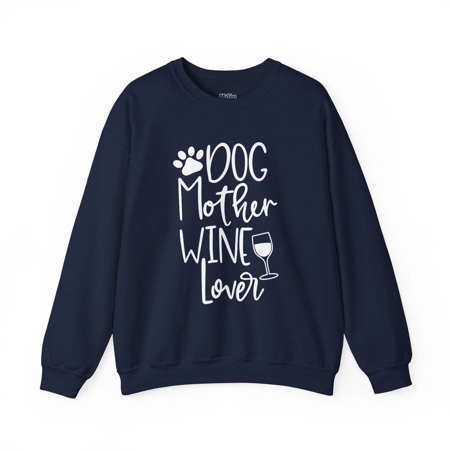 Dog Mother Wine Lover Sweatshirt | Dog Mom Apparel