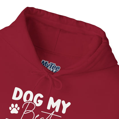Dog My Best Friend Unisex Hoodie | Cute Dog Lover Apparel