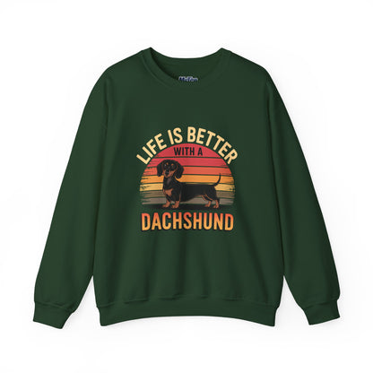 Life Is Better With A Dachshund Unisex Sweatshirt – Cozy Dog Parent Wear