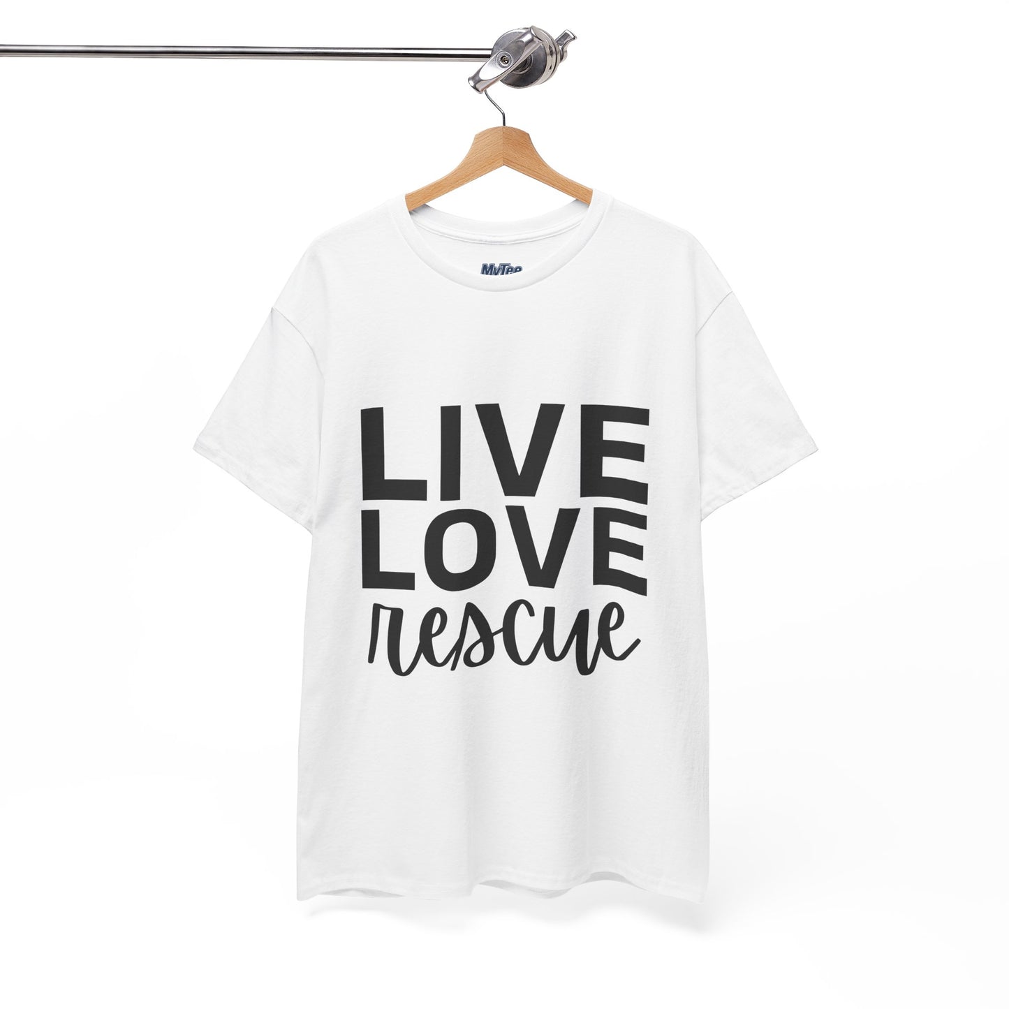 Live Love Rescue, Super Comfy T-Shirt