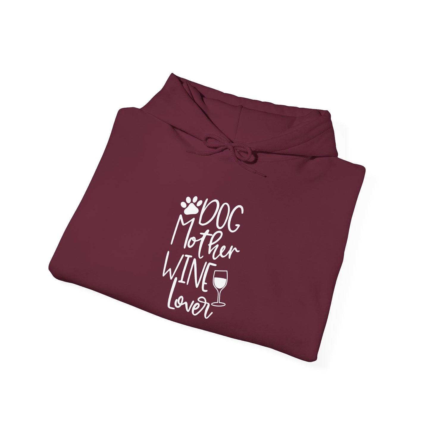 Dog Mother Wine Lover Hoodie | Gift For Dog Moms