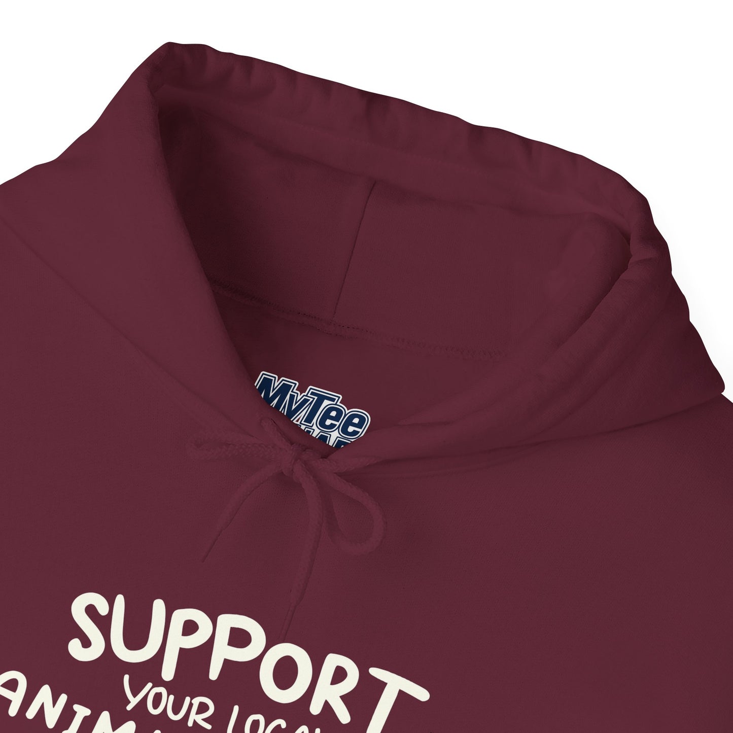 Support Your Local Animal Shelter Unisex Hoodie