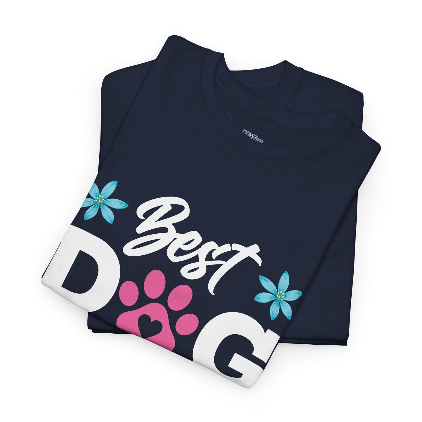 Best dog Mom Ever Cotton T-Shirt