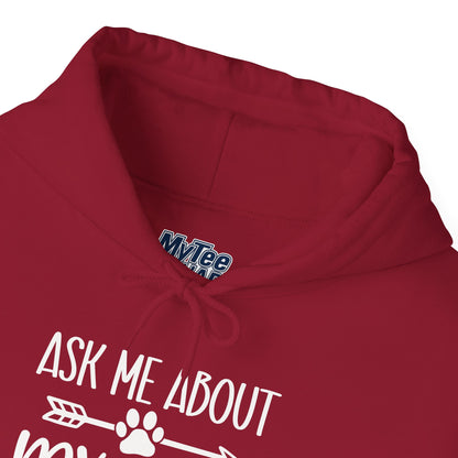Ask Me About My Dogs Unisex Hoodie | Animal Lover Gift