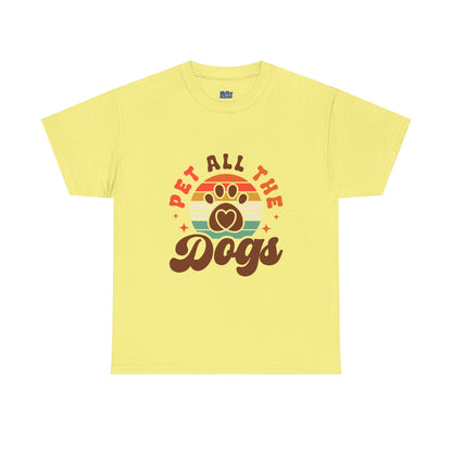 Pet All the Dogs Unisex T-Shirts For Dog Lover