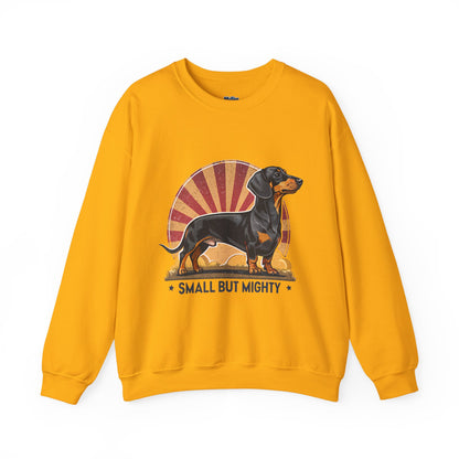 Dachshund Small But Mighty Sweatshirt – Fierce Pup Energy Pullover