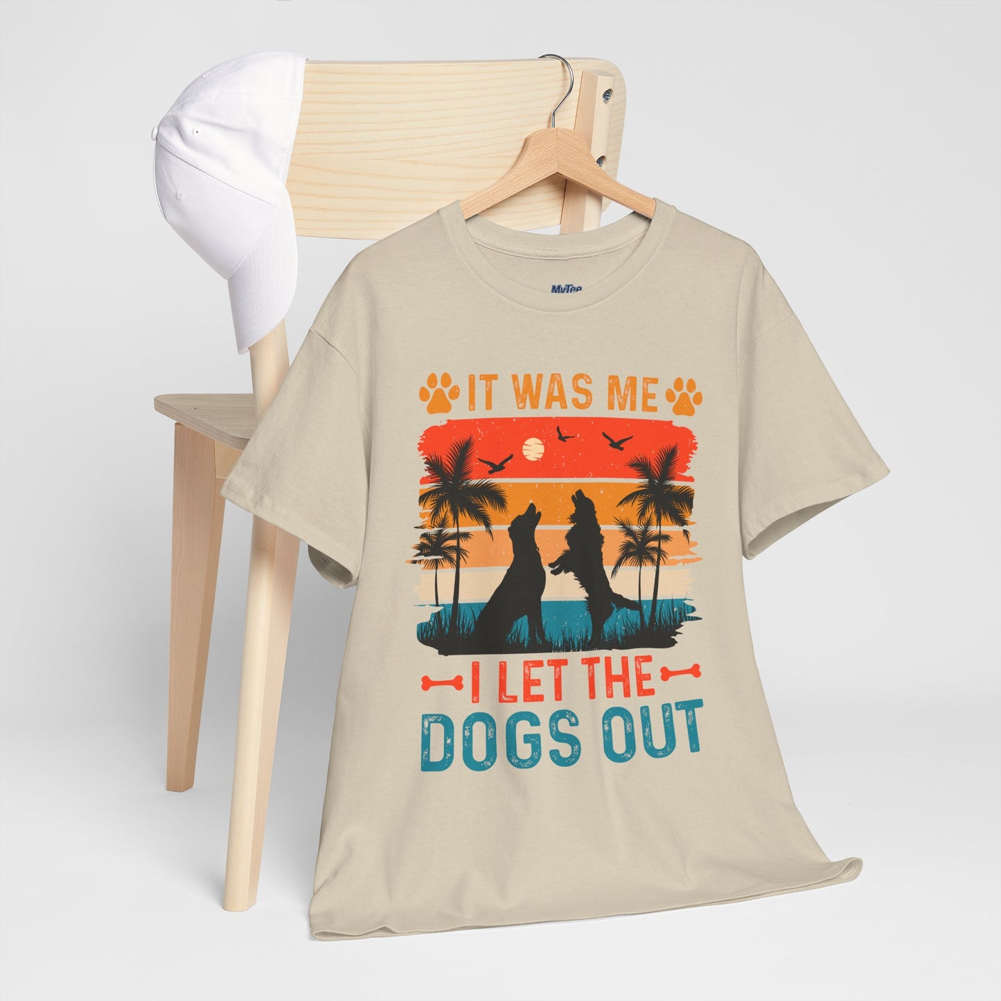 It Was Me I Let the Dogs Out Unisex T-Shirt – Funny Dog Owner Tee