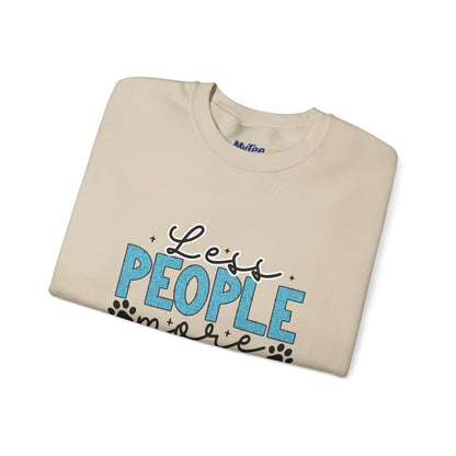 Less People More Dogs Unisex Crewneck Sweatshirt | Pet Owner Gift