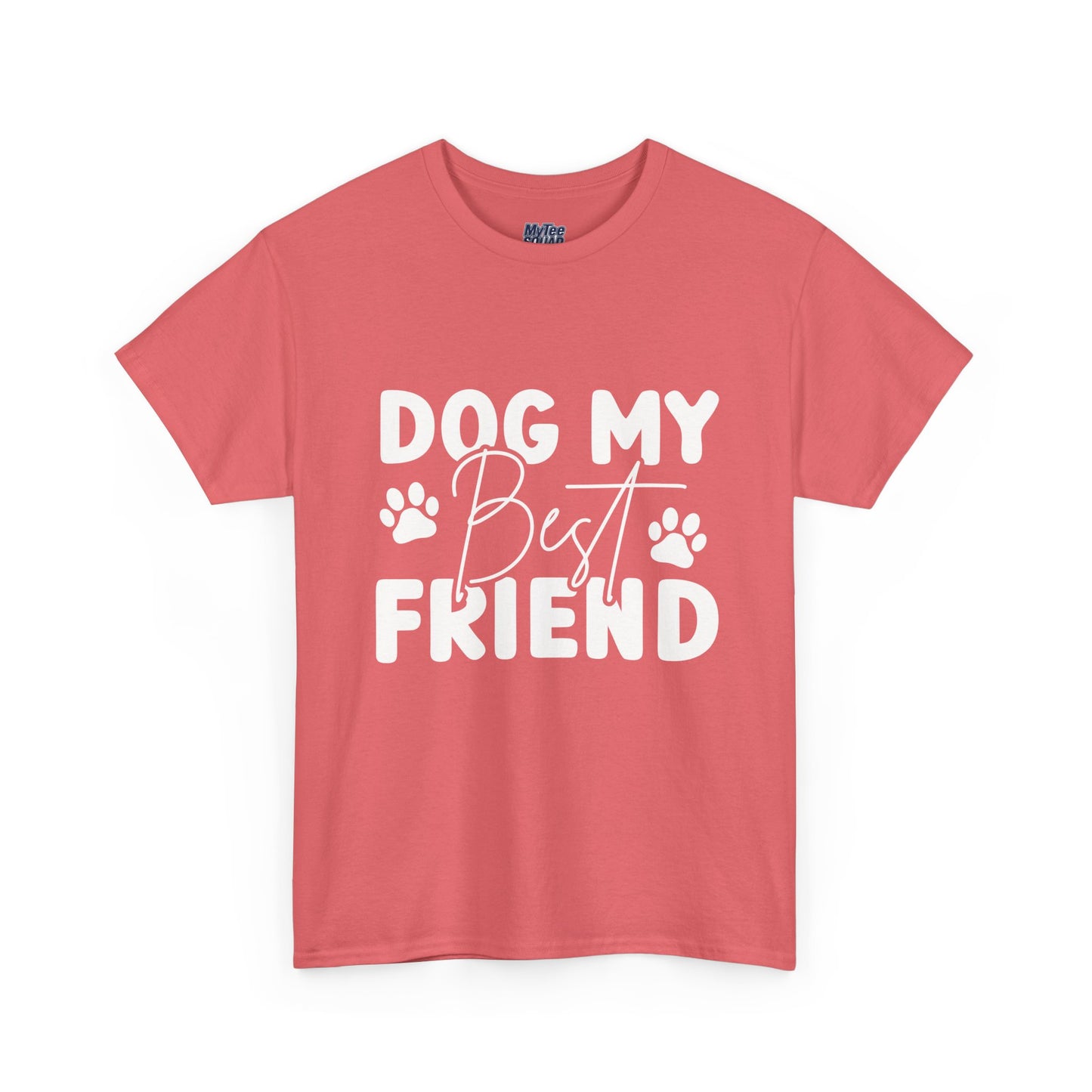Dog My Best Friend T-Shirt – Pawfect For Pet Lovers